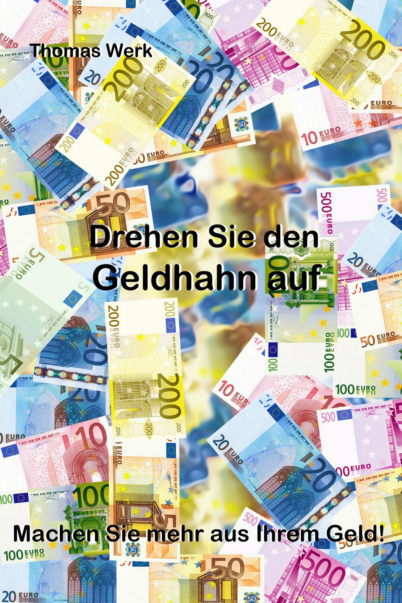 Drehen Sie den Geldhahn auf