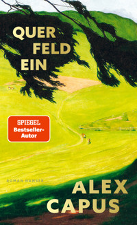Querfeldein - Alex Capus - ebook