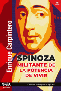 Spinoza, militante de la potencia de vivir - Enrique Carpintero - ebook