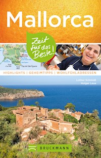 Bruckmann Reiseführer Mallorca: Zeit für das Beste - Lothar Schmidt - ebook