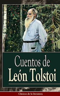 Cuentos de León Tolstoi - Léon Tolstoï - ebook