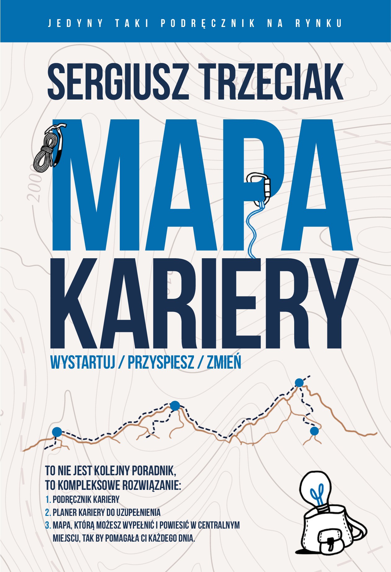 Mapa Kariery, Wystartuj/Przyspiesz/Zmień – Zestaw