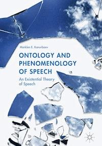 Ontology and Phenomenology of Speech - Marklen E. Konurbaev - ebook
