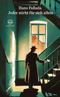 Hans Fallada: Jeder stirbt für sich allein - Hans Fallada - ebook