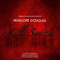 Kill Switch - Penelope Douglas - ebook + audiobook