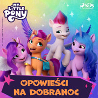 My Little Pony - Opowieści na dobranoc - My Little Pony - audiobook