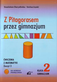 Z Pitagorasem przez gimnazjum 2 Ćwiczenia Zeszyt 2 - Łęski Stefan, Durydiwka Stanisław - książka