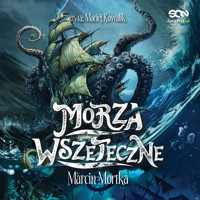 Morza wszeteczne - Marcin Mortka - ebook + audiobook