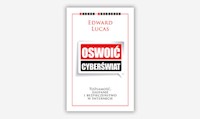Oswoić cyberświat - Edward Lucas - książka