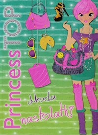 Princess Top Moda nastolatki -  - książka