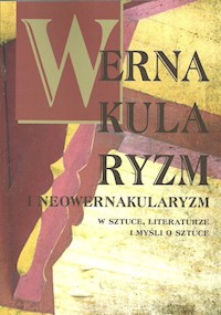 Wernakularyzm i neowernakularyzm -  - książka