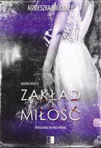 Zakład o miłość - Agnieszka Brückner - ebook + audiobook + książka