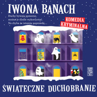 Świąteczne duchobranie - Iwona Banach - ebook + audiobook + książka
