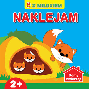 Naklejam z Milusiem. Domy zwierząt - Ilona Bumblauskiene - książka