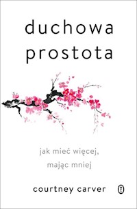Duchowa prostota - Courtney Carver - książka