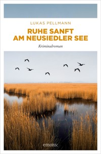 Ruhe sanft am Neusiedler See - Lukas Pellmann - ebook