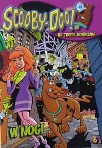 Scooby Doo Na tropie komiksów 6 W nogi -  - książka