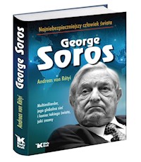 George Soros Najniebezpieczniejszy człowiek świata - Andreas von Rétyi - książka