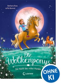 Die Wolkenponys (Band 2) - Die Nacht des roten Mondes - Barbara Rose - ebook