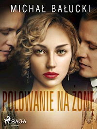 Polowanie na żonę - Michał Bałucki - ebook