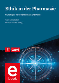 Ethik in der Pharmazie - Axel Helmstädter - ebook