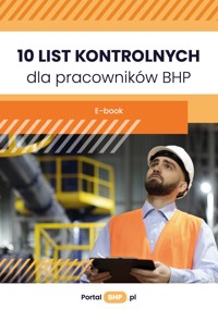10 list kontrolnych dla pracowników BHP - Praca zbiorowa - ebook