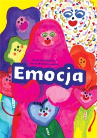Emocja - Anna Paszkiewicz, Kasia Walentynowicz - książka