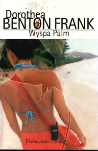 Wyspa Palm - Dorothea Benton Frank - ebook