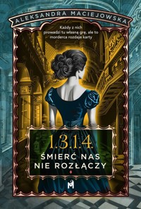 1.3.1.4. Śmierć nas nie rozłączy - Aleksandra Maciejowska - ebook + audiobook + książka