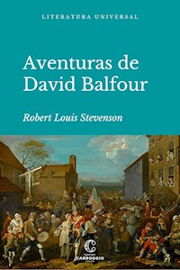 Las aventuras de David Balfour - Robert Louis Stevenson - ebook