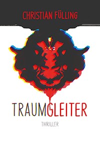 Traumgleiter - Christian Fülling - ebook