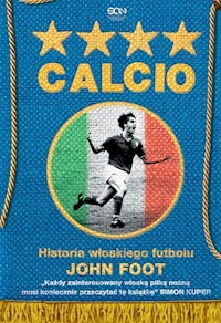 Calcio Historia włoskiego futbolu - Foot John - książka