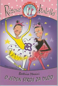 Różowe baletki. O jeden strój za dużo - Masini Beatrice - ebook