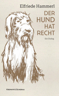 Der Hund hat recht - Elfriede Hammerl - ebook