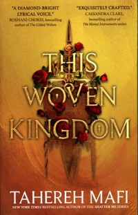 This Woven Kingdom - Mafi Tahereh - książka