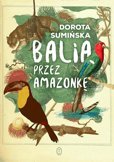 Okładka książki Balią przez Amazonkę