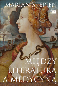 Między literaturą a medycyną - Stępień Marian - książka