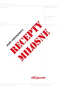 Recepty miłosne - Gronkiewicz Jerzy - książka