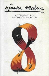 Zjawa realna. Antologia poezji lat sześćdziesiątych - wybór i opracowanie Jerzy Koperski - ebook