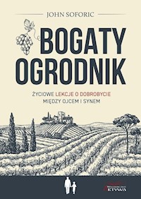 Bogaty ogrodnik - Soforic John - ebook + książka