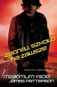 Żegnaj, szkoło - na zawsze - James Patterson - ebook