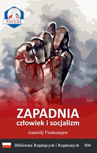 Zapadnia. Człowiek i Socjalizm - Fiedosiejew Anatolij - audiobook