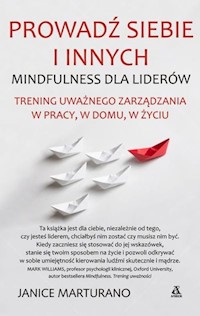 Prowadź siebie i innych - Marturano Janice - książka