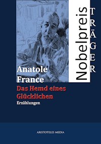 Das Hemd eines Glücklichen - Anatole France - ebook