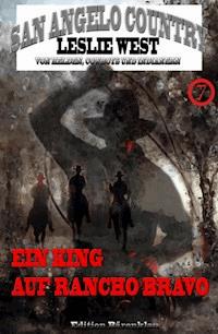 Ein King auf Rancho Bravo (San Angelo Country) - Leslie West - ebook