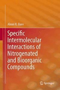 Specific Intermolecular Interactions of Nitrogenated and Bioorganic Compounds - Alexei K. Baev - ebook