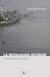 La revolución interior - Jiddu Krishnamurti - ebook