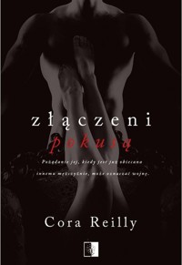 Złączeni pokusą - Reilly Cora - ebook + książka
