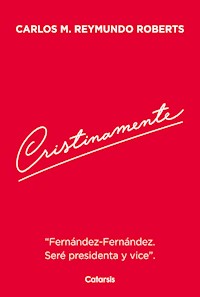 Cristinamente - Carlos Reymundo Roberts - ebook