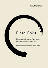 Rinzai Roku - Harry Misho Teske - ebook